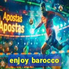 enjoy barocco