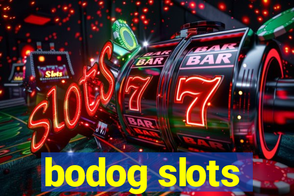 bodog slots