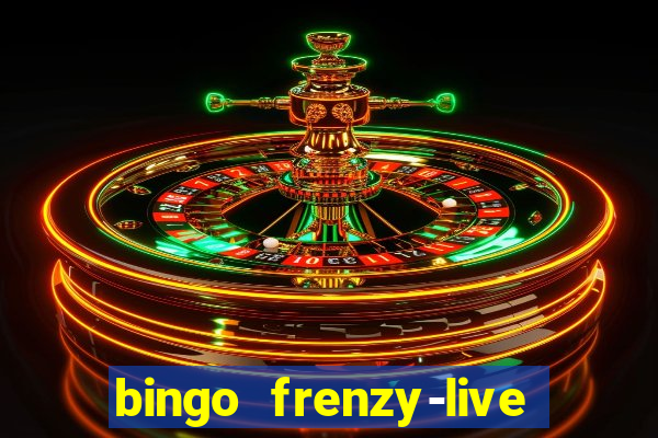 bingo frenzy-live bingo games