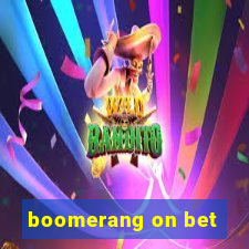 boomerang on bet