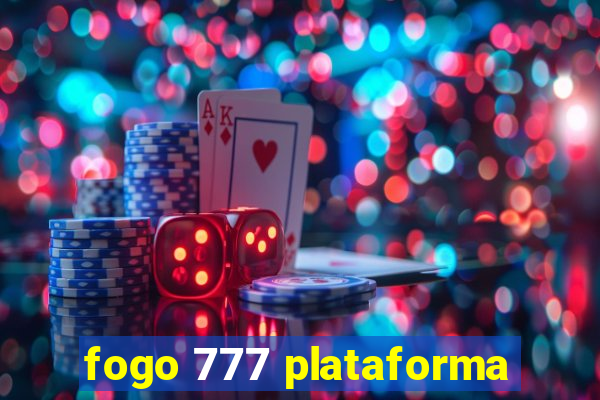 fogo 777 plataforma