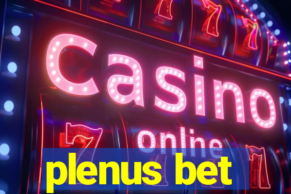 plenus bet