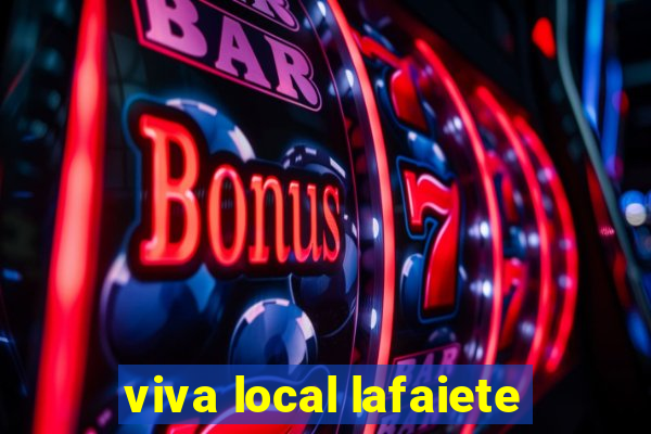 viva local lafaiete