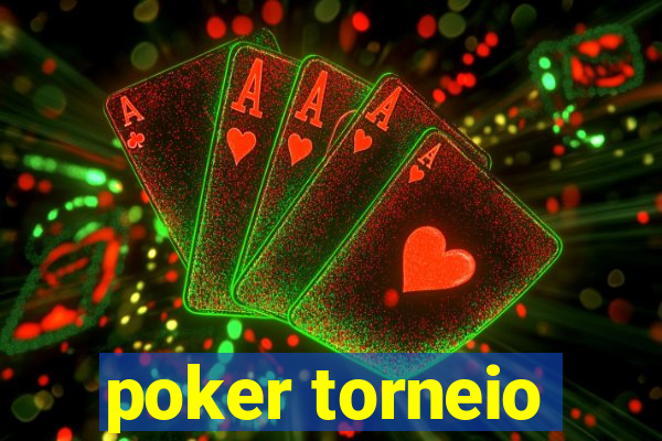 poker torneio