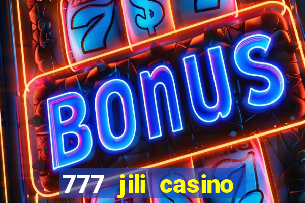 777 jili casino online slot ox