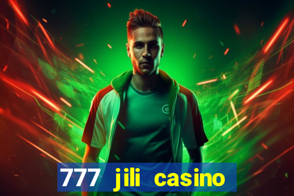 777 jili casino online slot ox