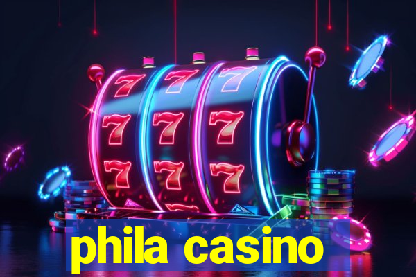 phila casino