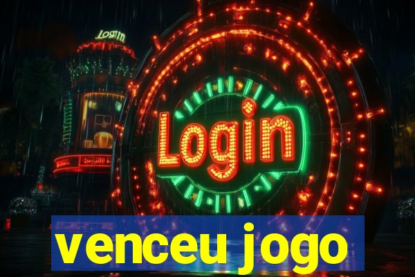 venceu jogo