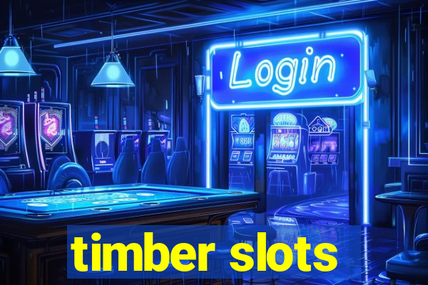 timber slots