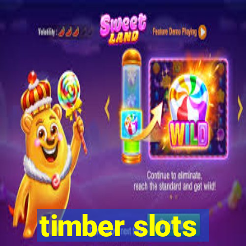 timber slots