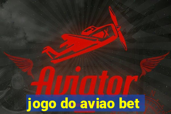 jogo do aviao bet