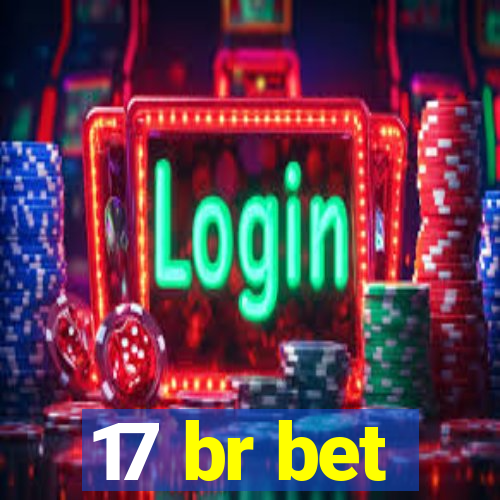 17 br bet