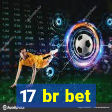 17 br bet