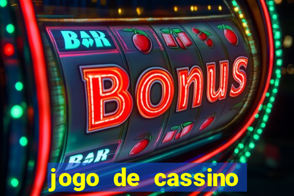 jogo de cassino que ganha dinheiro