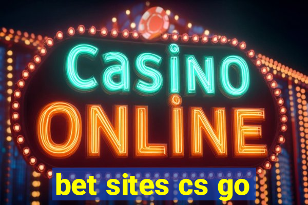 bet sites cs go