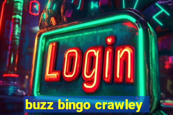 buzz bingo crawley