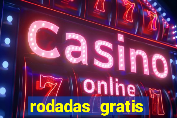 rodadas gratis estrela bet