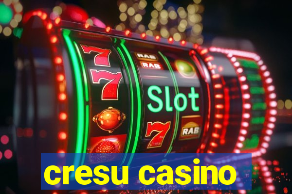 cresu casino