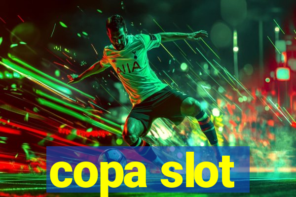 copa slot