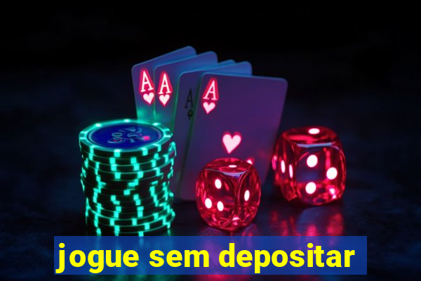 jogue sem depositar