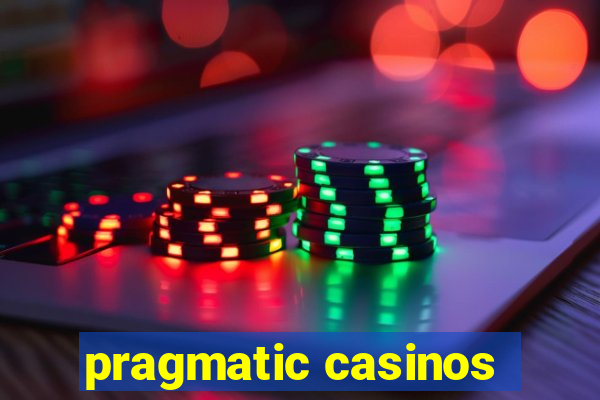 pragmatic casinos