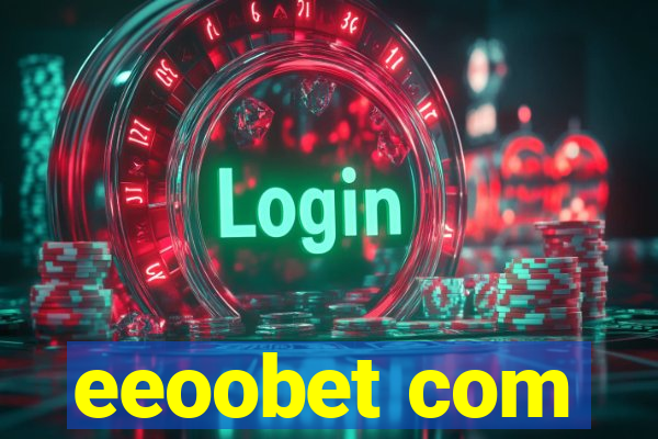 eeoobet com