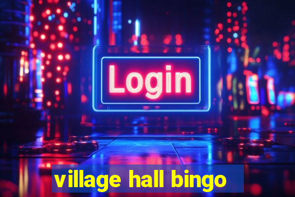 village hall bingo