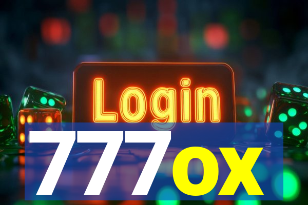 777ox