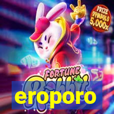 eroporo