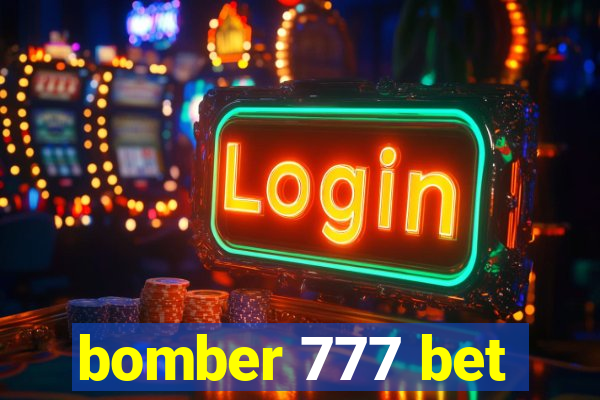 bomber 777 bet