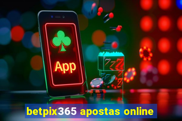 betpix365 apostas online