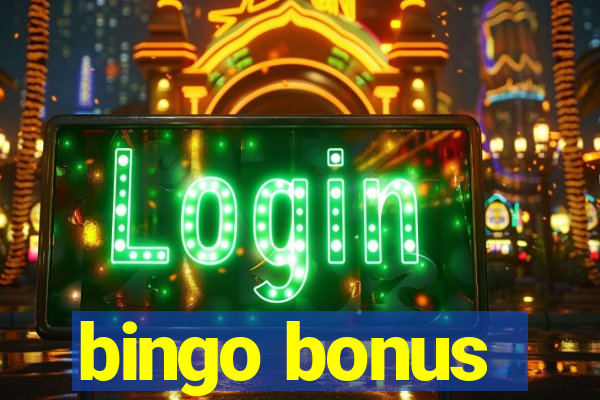 bingo bonus