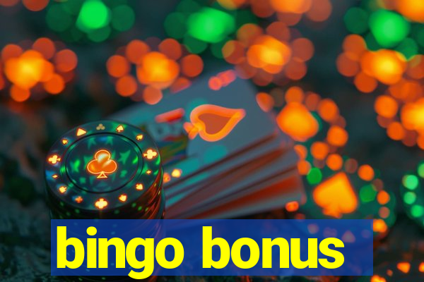 bingo bonus