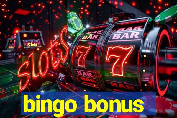 bingo bonus