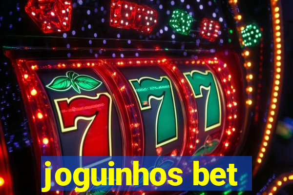 joguinhos bet