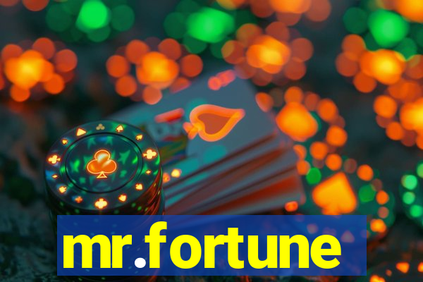 mr.fortune