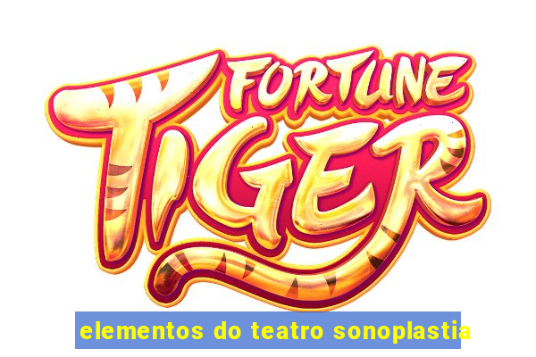 elementos do teatro sonoplastia