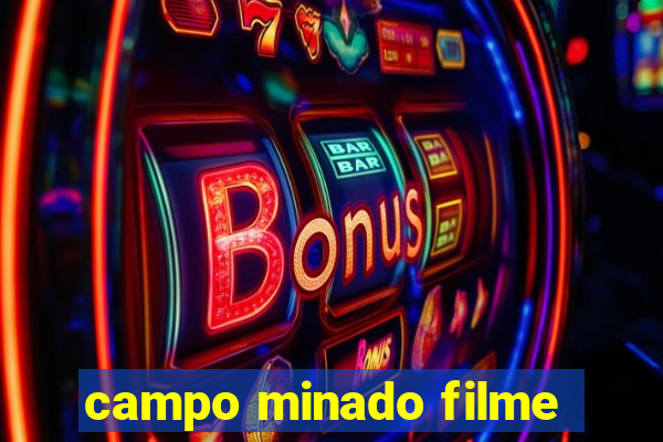 campo minado filme