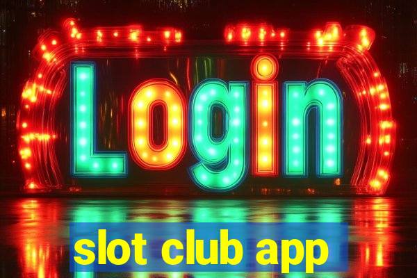 slot club app