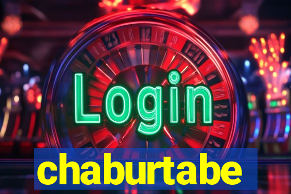 chaburtabe