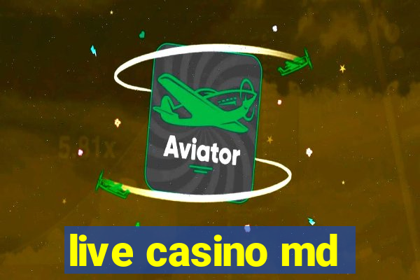 live casino md