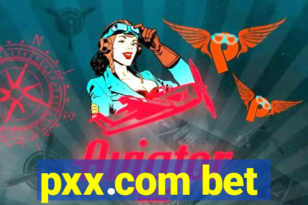 pxx.com bet