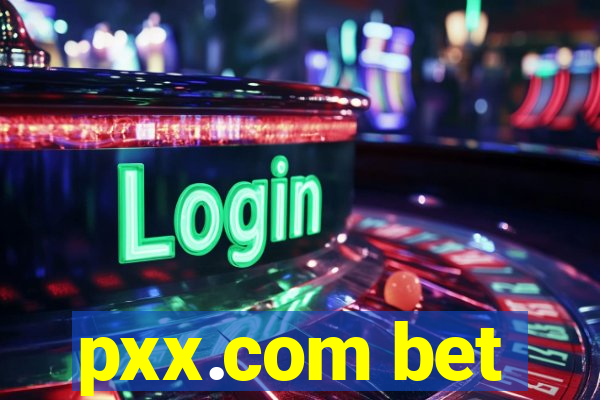 pxx.com bet