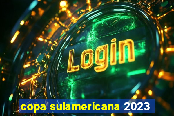 copa sulamericana 2023