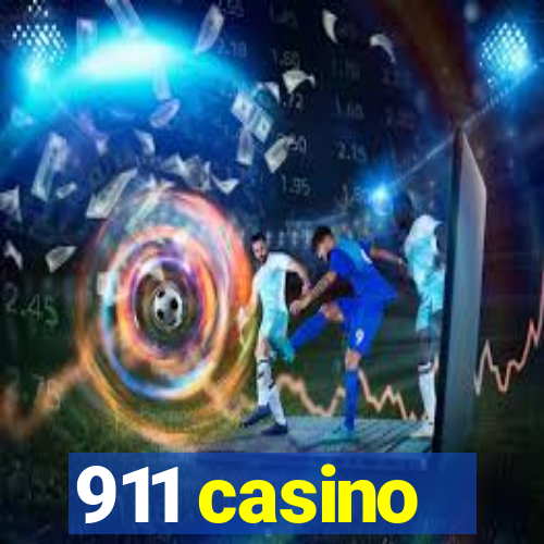 911 casino