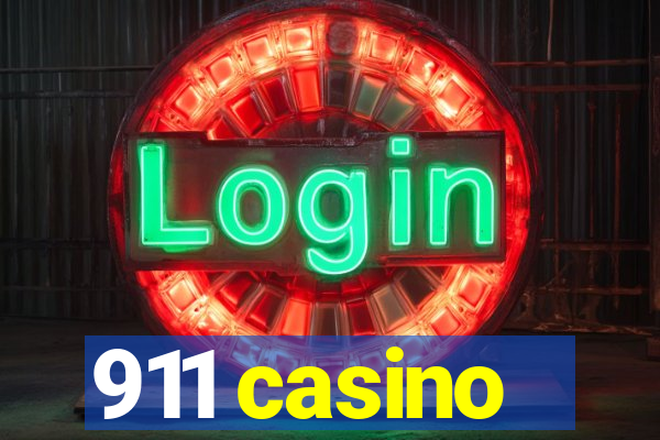 911 casino