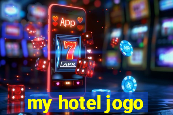 my hotel jogo