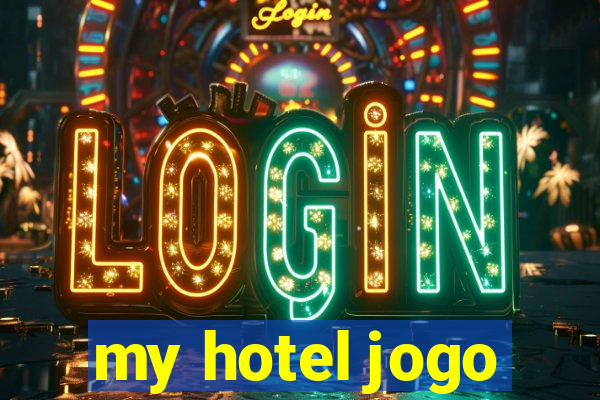 my hotel jogo