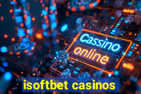 isoftbet casinos