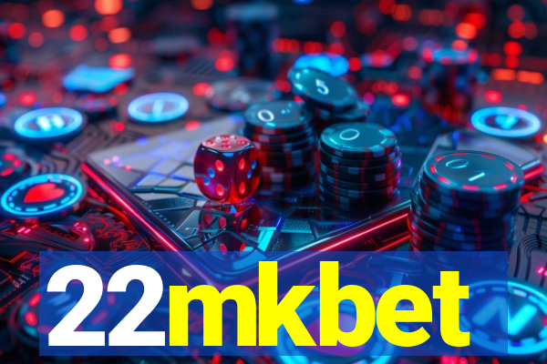 22mkbet